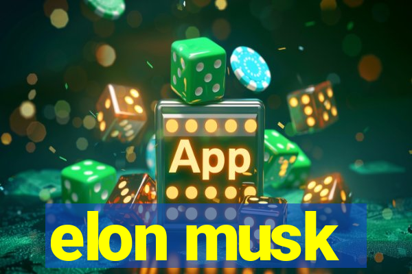 elon musk